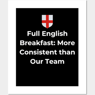 Euro 2024 - Full English Breakfast More Consistent than Our Team - Shield Posters and Art